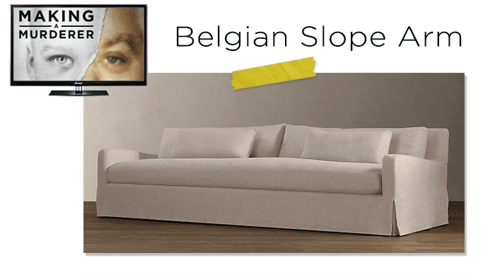 _Belgian-Slope-Arm-and-Making-a-Murderer-TEOT-TV-SOFA